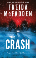 Item #444217 The Crash. Freida McFadden