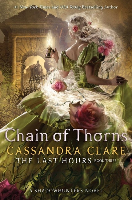 Item #344782 Chain of Thorns (3) (The Last Hours). Cassandra Clare