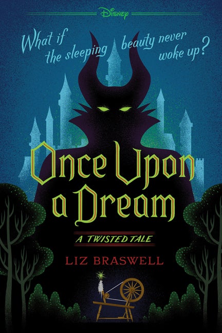 Item #356995 Once Upon a Dream (A Twisted Tale): A Twisted Tale. Twisted, Liz Braswell