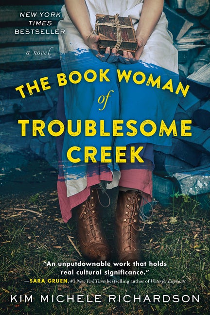 Item #346993 The Book Woman of Troublesome Creek: A Novel. Kim Michele Richardson