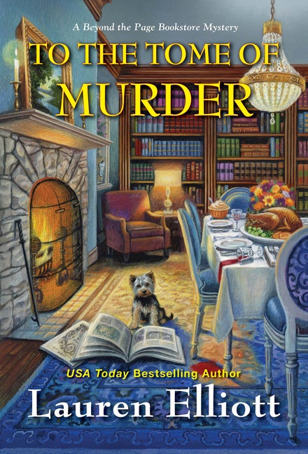 Item #319713 To the Tome of Murder (A Beyond the Page Bookstore Mystery). Lauren Elliott