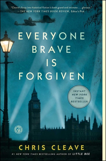 Item #247977 Everyone Brave is Forgiven. Chris Cleave