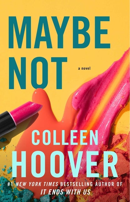 Item #325523 Maybe Not. Colleen Hoover