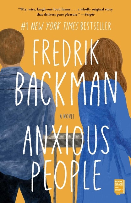 Item #427664 Anxious People: A Novel. Fredrik Backman
