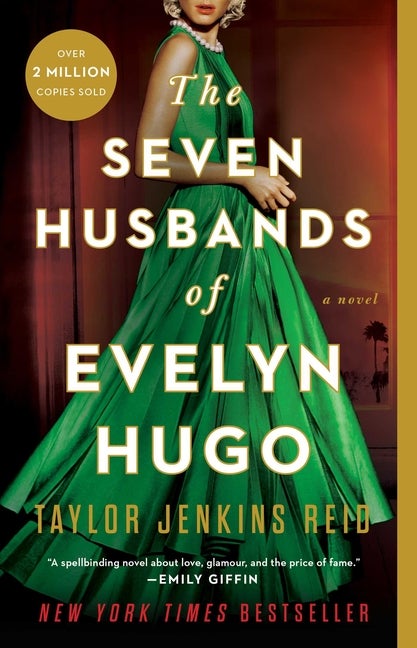 Item #326182 The Seven Husbands of Evelyn Hugo: A Novel. Taylor Jenkins Reid