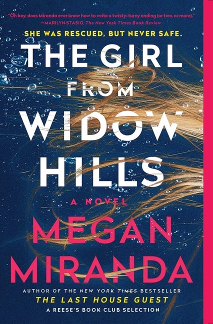 Item #331127 The Girl from Widow Hills: A Novel. Megan Miranda