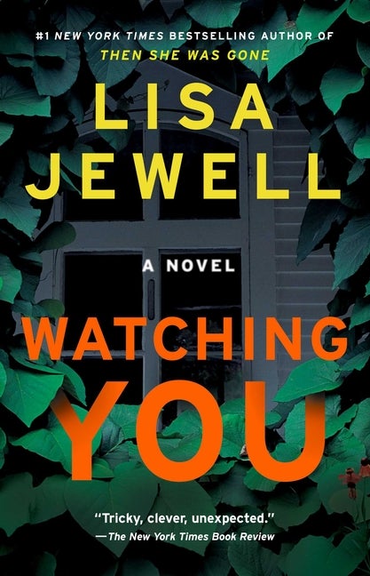 Item #343897 Watching You: A Novel. Lisa Jewell