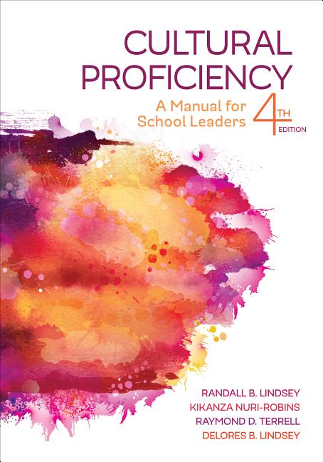 Item #332823 Cultural Proficiency: A Manual for School Leaders. Randall B. Lindsey, Delores B.,...