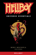 Item #351696 Hellboy Universe Essentials: Hellboy. Mike Mignola