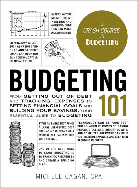 Item #328189 Budgeting 101: From Getting Out of Debt and Tracking Expenses to Setting Financial...