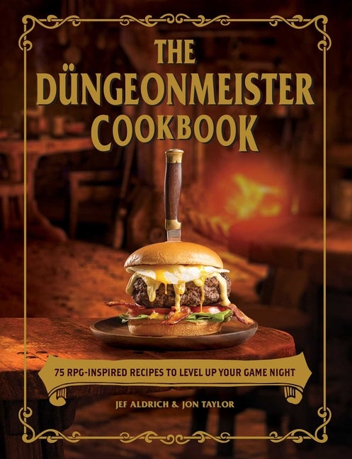 Item #348052 The Düngeonmeister Cookbook: 75 RPG-Inspired Recipes to Level Up Your Game Night...