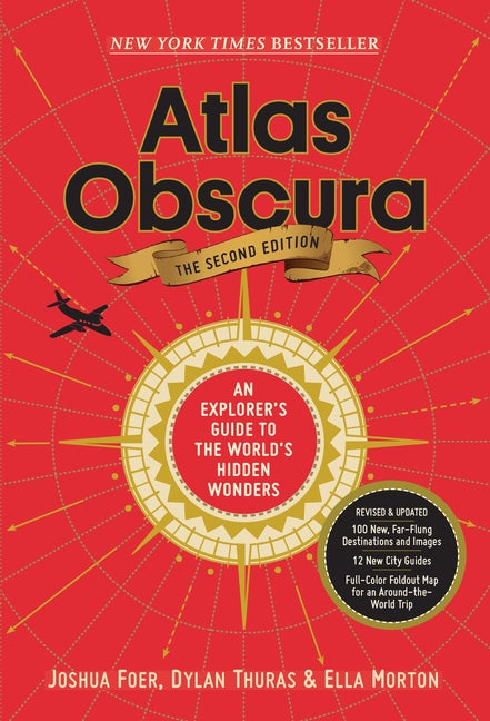 Item #355562 Atlas Obscura, 2nd Edition: An Explorer's Guide to the World's Hidden Wonders....