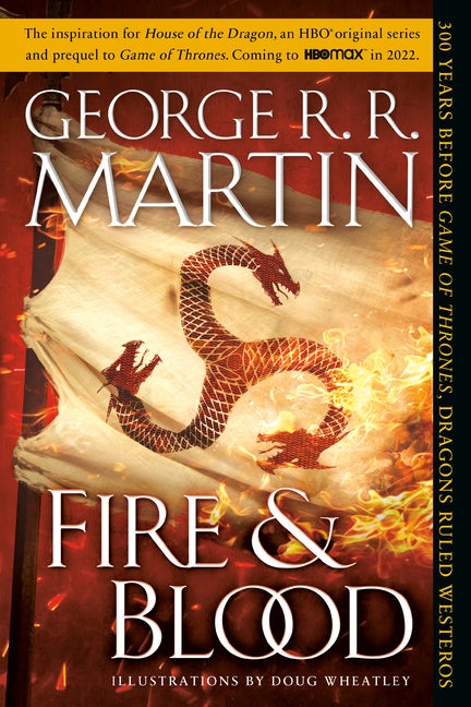 Item #329869 Fire & Blood: 300 Years Before A Game of Thrones (A Targaryen History) (A Song of...