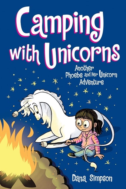 Item #314642 Camping with Unicorns (Phoebe and Her Unicorn Series Book 11) (Volume 11). Dana Simpson