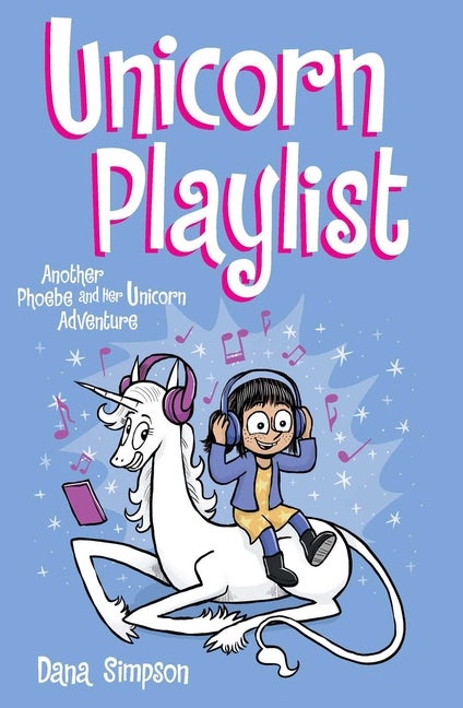 Item #293326 Unicorn Playlist: Another Phoebe and Her Unicorn Adventure (Volume 14). Dana Simpson