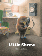 Item #439220 Little Shrew. Akiko Miyakoshi