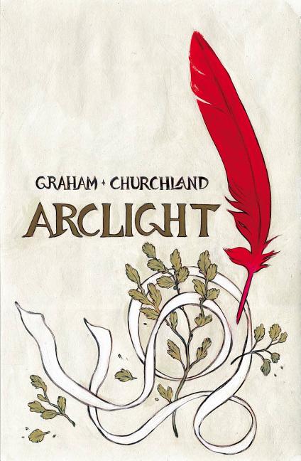 Item #315097 Arclight. Brandon Graham, Marian, Churchland