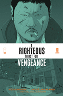 Item #343066 A Righteous Thirst For Vengeance, Volume 1. Rick Remender