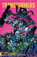 Item #446440 Transformers Vol. 4: Conquer and Control. Daniel Warren Johnson