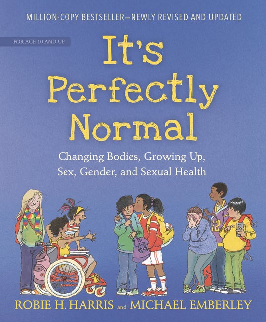 Item #299019 It's Perfectly Normal: Changing Bodies, Growing Up, Sex, Gender, and Sexual Health...