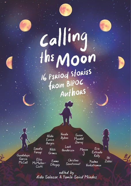 Item #326011 Calling the Moon: 16 Period Stories from BIPOC Authors