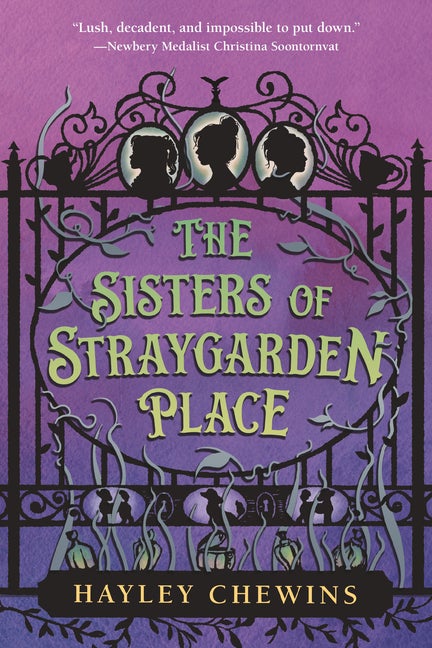 Item #328875 The Sisters of Straygarden Place. Hayley Chewins