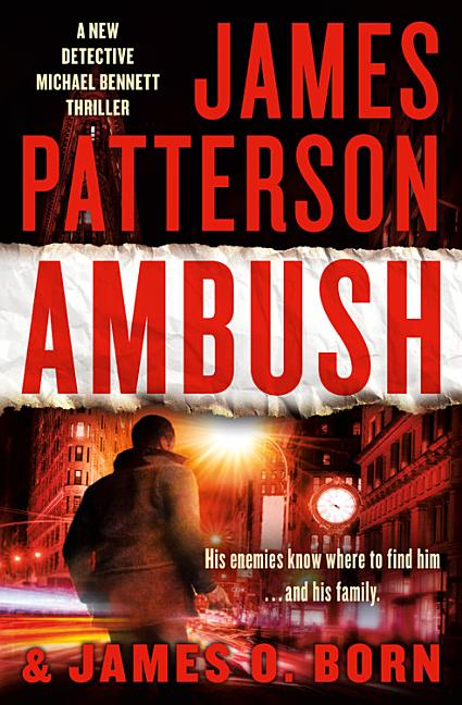 Item #245839 Ambush (Michael Bennett). James O. Born James Patterson