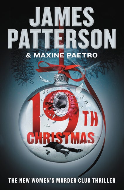 Item #308479 The 19th Christmas (Women's Murder Club, 19). James Patterson, Maxine, Paetro