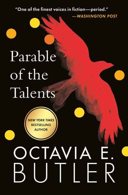 Item #329161 Parable of the Talents (Earthseed Books). Octavia E. Butler.