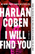 Item #351521 I Will Find You. Harlan Coben
