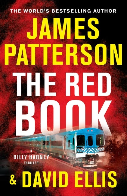 Item #336534 The Red Book (A Billy Harney Thriller, 2). James Patterson, David, Ellis