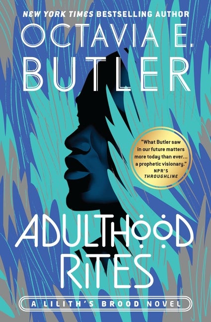 Item #347139 Adulthood Rites (Lilith's Brood, 2). Octavia E. Butler