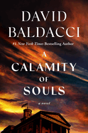 Item #356818 A Calamity of Souls. David Baldacci