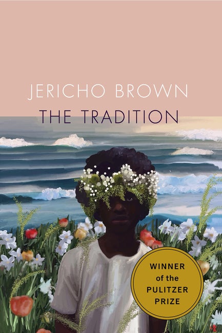 Item #440602 The Tradition. Jericho Brown