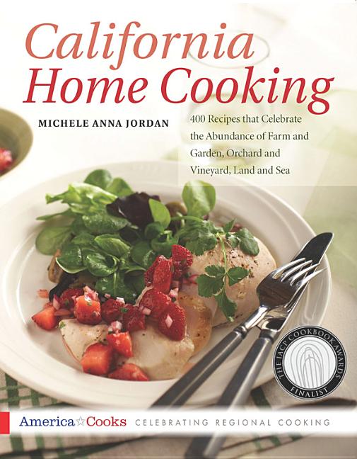 Item #200528 California Home Cooking. Michele Anna Jordan
