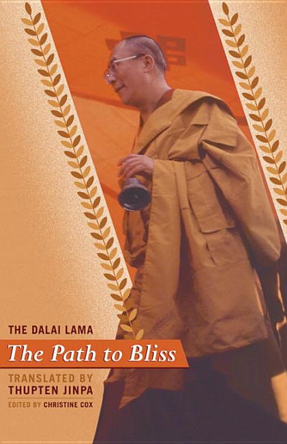 Item #241592 The Path to Bliss: A Practical Guide to Stages of Meditation. Dalai Lama