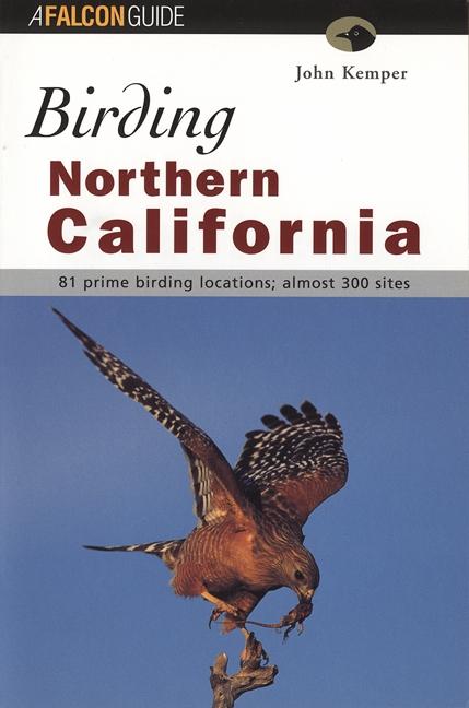 Item #238447 Birding Northern California. John Kemper