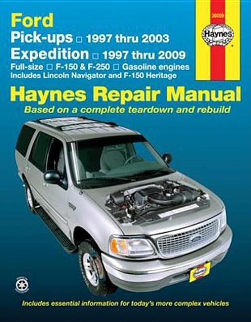 Item #233924 Ford Pick-ups and Expedition, Lincoln Navigator, Automotive Repair Manual. John H....