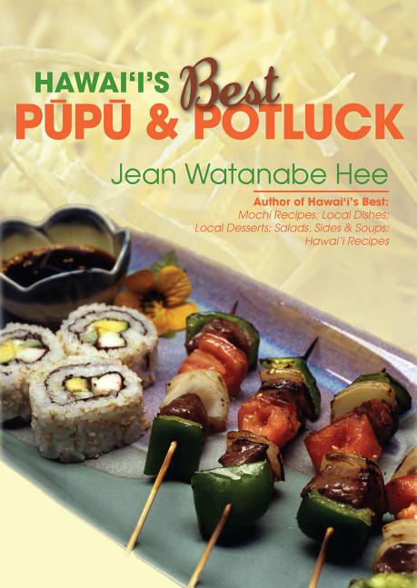 Item #242417 Hawaii's Best Pupu & Potluck. Jean Watanabe Hee