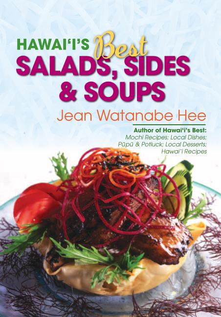 Item #242416 Hawaii's Best Salads, Sides & Soups. Jean Watanabe Hee
