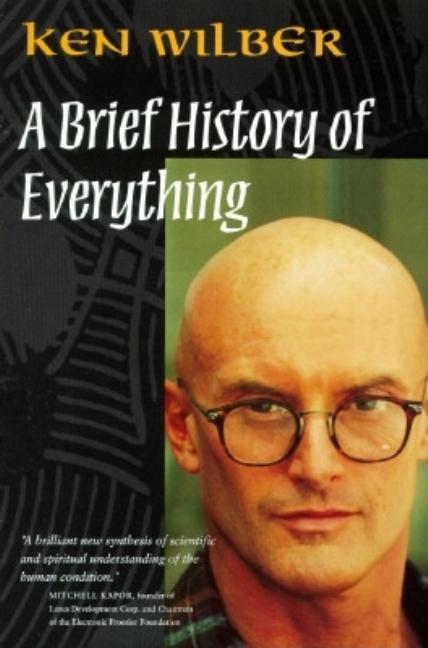 Item #93076 A Brief History of Everything. Ken Wilber