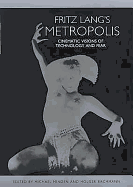 Item #344948 Fritz Lang's Metropolis: Cinematic Visions of Technology and Fear (Studies in German...