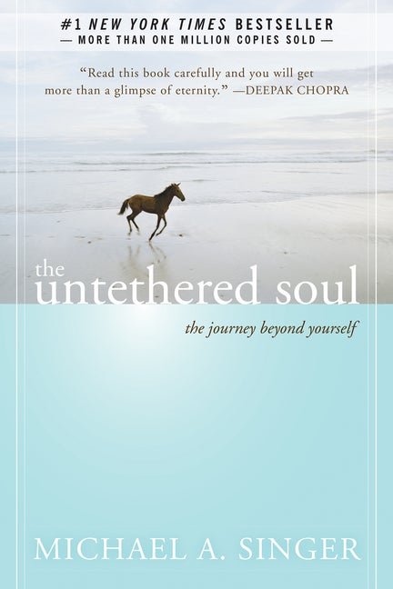 Item #325853 The Untethered Soul: The Journey Beyond Yourself (New Harbinger/Noetic Books)....