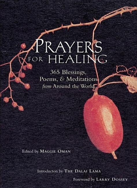Item #322974 Prayers for Healing: 365 Blessings, Poems, & Meditations from Around the World...