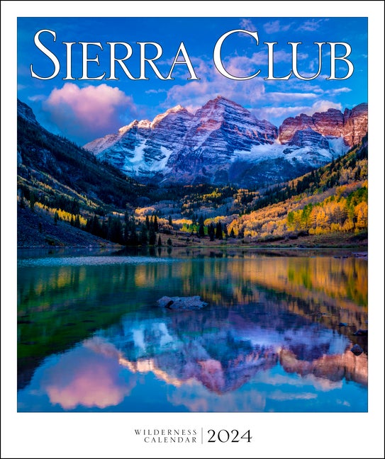 Item #337569 Sierra Club Wilderness Calendar 2024. Sierra Club