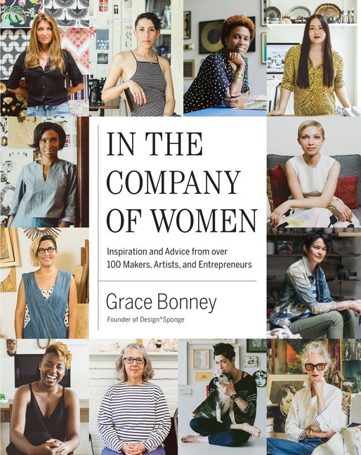 Item #297250 In the Company of Women: Profiles of 100 Creative Women and the Spaces That Inspire...