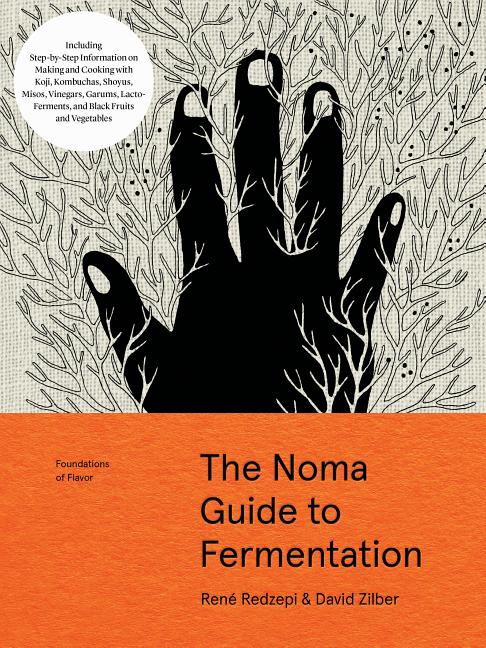 Item #319989 The Noma Guide to Fermentation: Including koji, kombuchas, shoyus, misos, vinegars,...