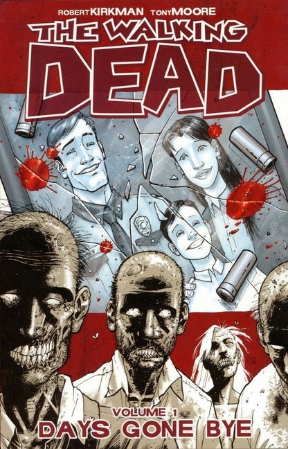 Item #349092 The Walking Dead vol. 1: Days Gone Bye. Robert Kirkman, Tony, Moore