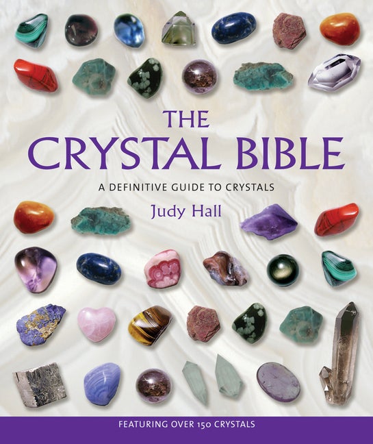 Item #349439 The Crystal Bible. Judy Hall.
