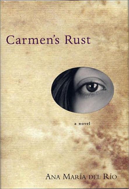 Item #286966 Carmen's Rust. Ana Maria Del Rio